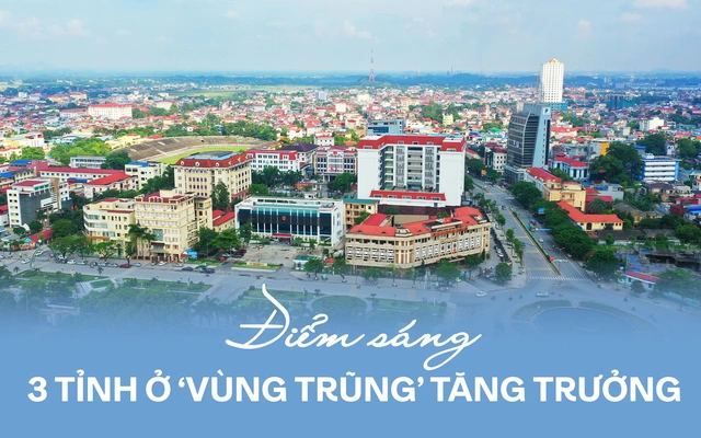 Nhìn sâu vào 3 tỉnh ở ‘vùng trũng’ tăng trưởng đang đứng trước ‘ngưỡng cửa’ top 10 về quy mô kinh tế của cả nước