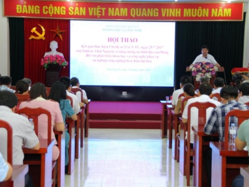 Thái Nguyên: Tăng cường sự lãnh đạo của Đảng về phát triển Khoa học và Công nghệ